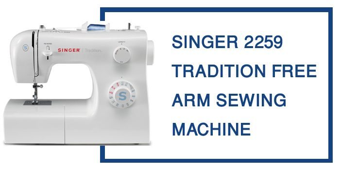 Singer 2259 Review
