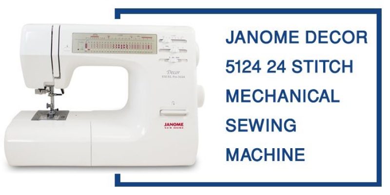Janome 5124 Review